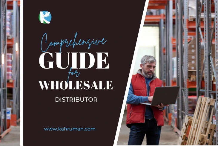 Comprehensive Guide for Wholesale Distributor: Tips and Tricks