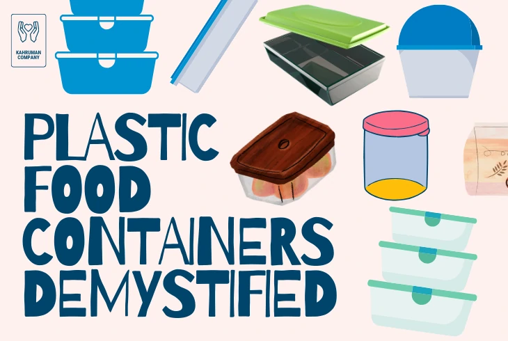 Plastic Food Containers Demystified: Types, Uses, and Tips